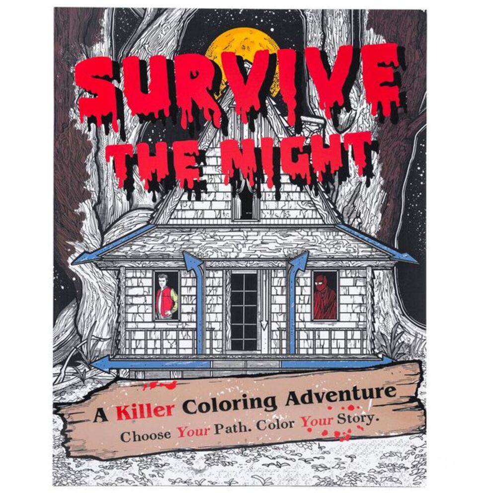 Survive the Night: A Killer Coloring Adventure -- Will Rogers